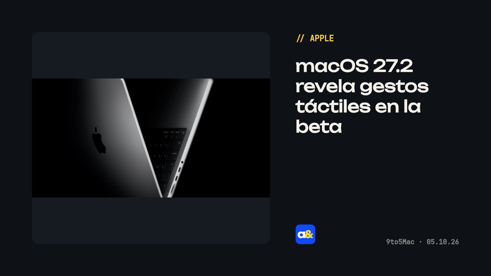 macOS 27.2 muestra pistas sobre MacBook Pro con pantalla táctil