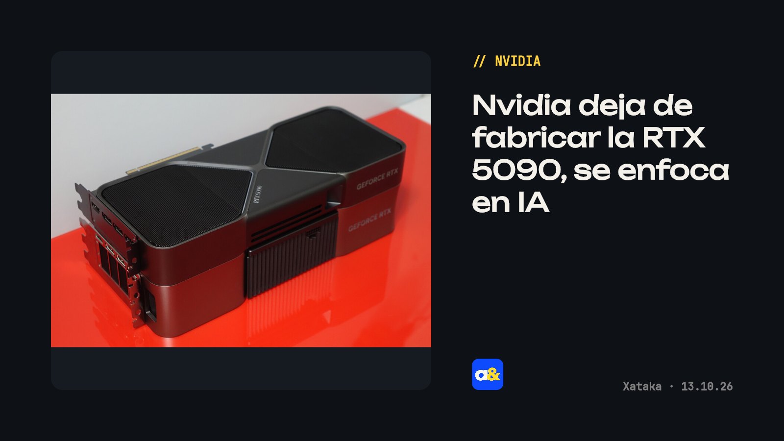 Nvidia dejará de fabricar la RTX 5090 para enfocarse en IA