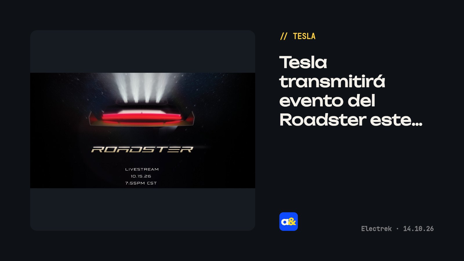 Tesla transmitirá el evento del nuevo Roadster este jueves
