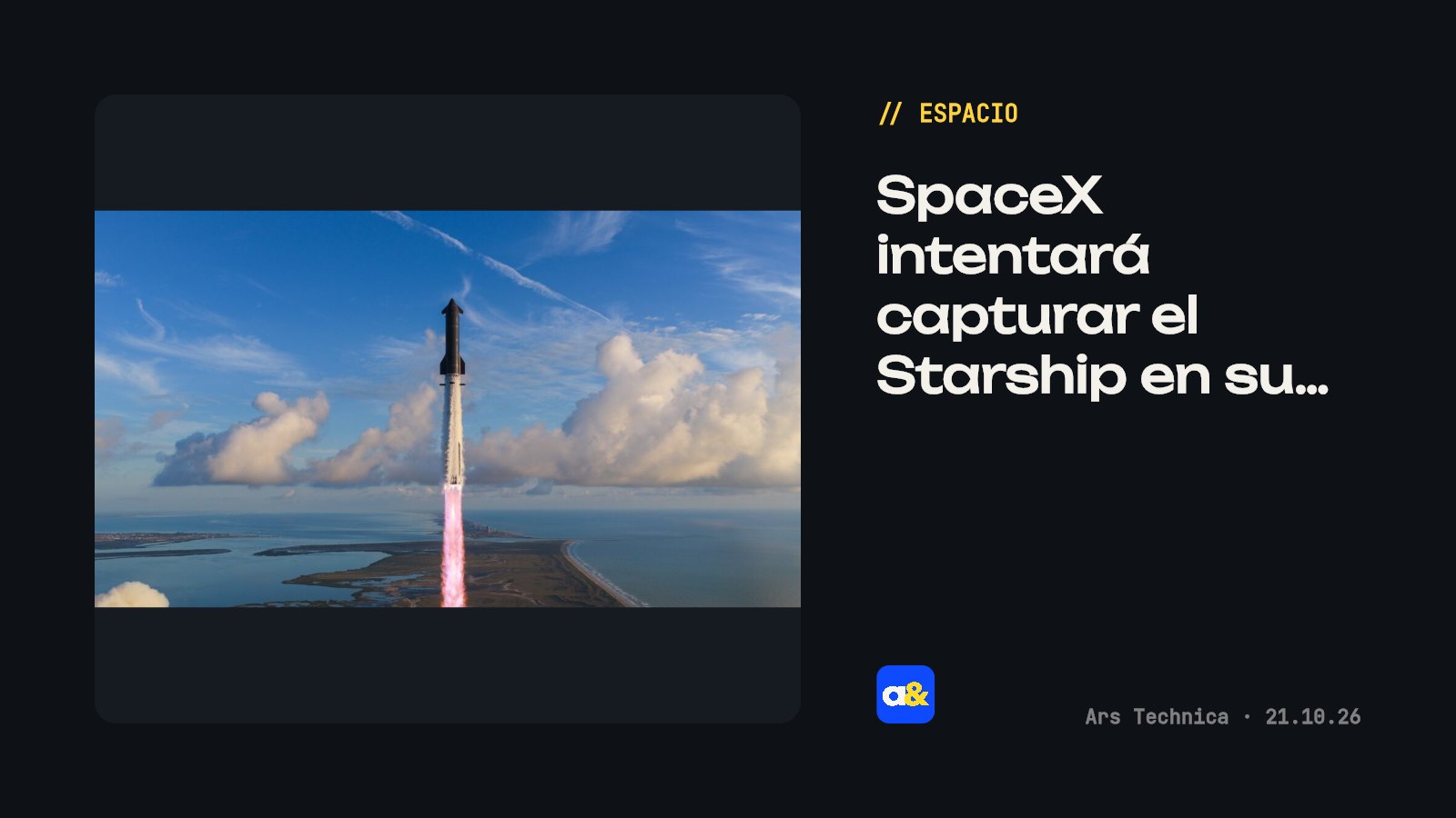 SpaceX intentará capturar Starship en su próximo vuelo