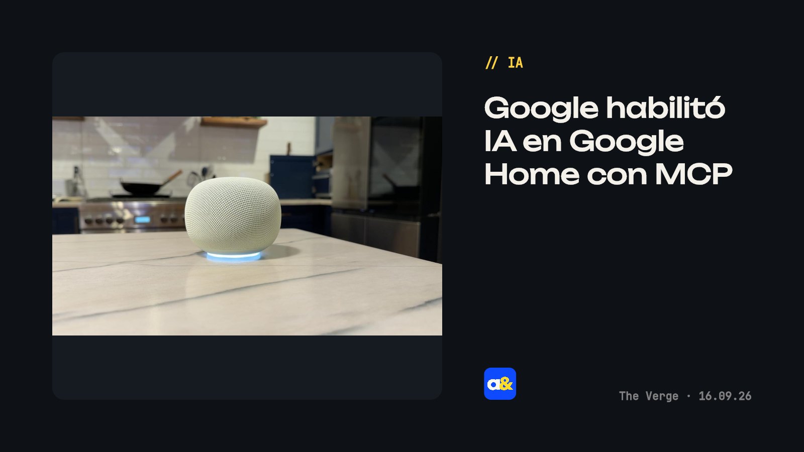 Google habilitó agentes de IA para controlar dispositivos en Google Home