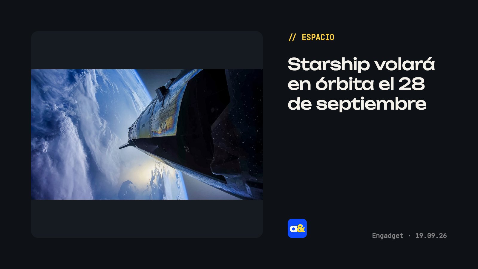 SpaceX fijó el 28 de septiembre para el vuelo orbital de Starship