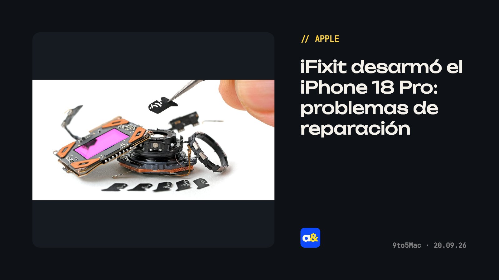 iFixit desarmó el iPhone 18 Pro y encontró problemas de reparación