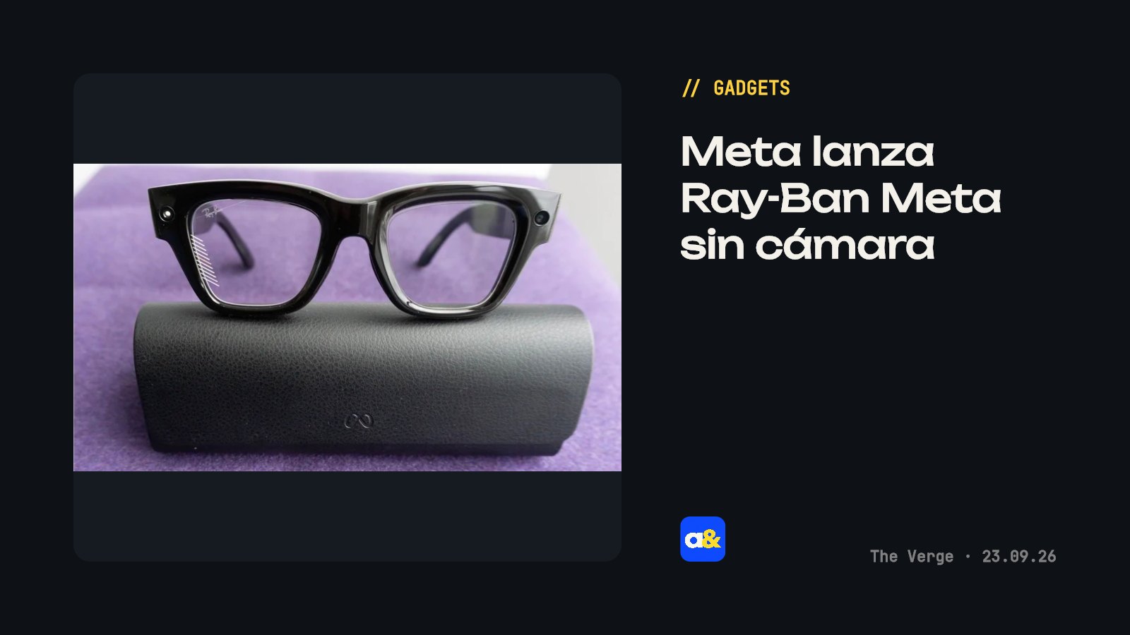Meta lanza gafas Ray-Ban Meta sin cámara