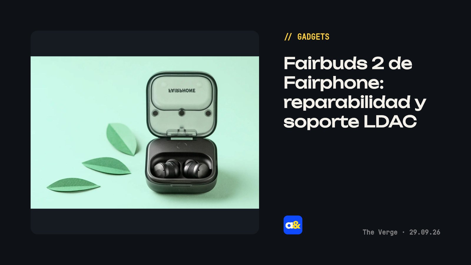 Fairphone lanzará nuevos earbuds reparables el 14 de octubre